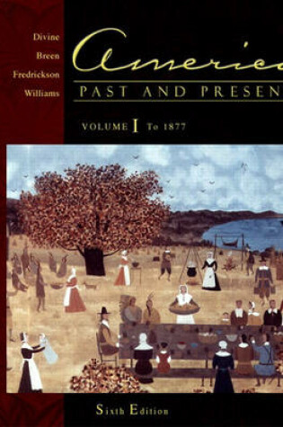 Cover of America Past and Present, Volume I (Chapters 1-16)