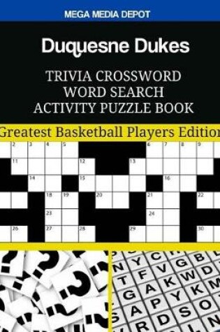 Cover of Duquesne Dukes Trivia Crossword Word Search Activity Puzzle Book