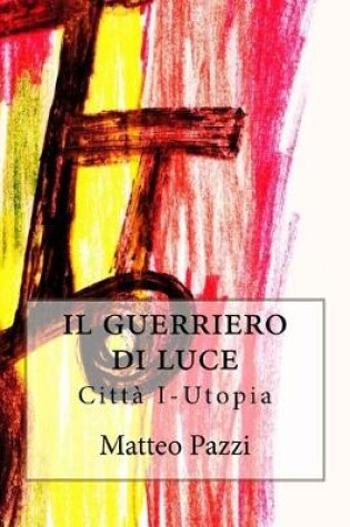 Cover of guerriero di luce