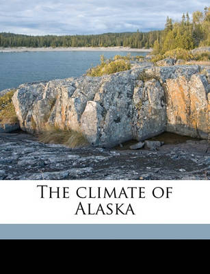 Book cover for The Climate of Alaska