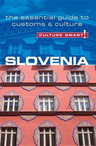 Cover of Slovenia - Culture Smart!