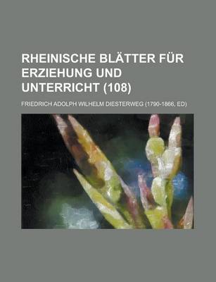 Book cover for Rheinische Blatter Fur Erziehung Und Unterricht (108)