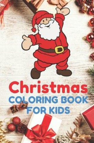 Cover of Christmas Coloring Book for Kids