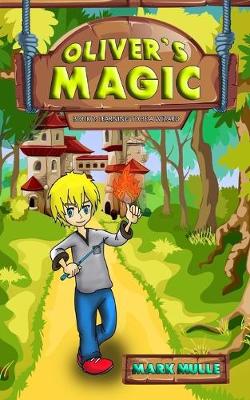 Book cover for Oliver's Magic (Book 2)