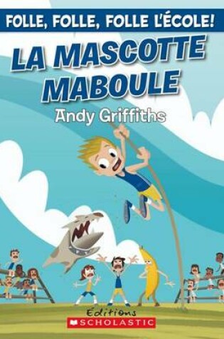 Cover of La Mascotte Maboule