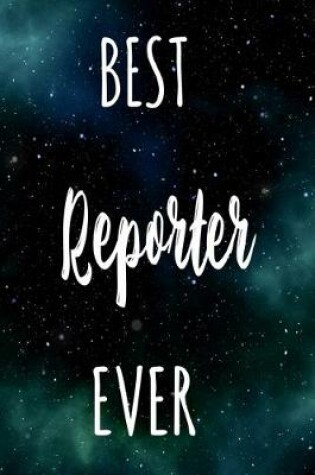 Cover of Best Reporter Ever