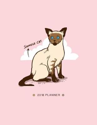 Cover of Siamese Cat 2018 Planner