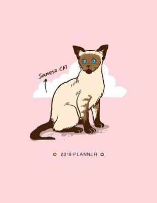 Book cover for Siamese Cat 2018 Planner