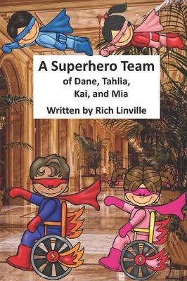 Book cover for A Superhero Team of Dane, Tahlia, Kai, and Mia