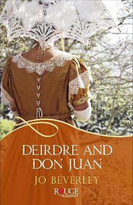 Book cover for Deirdre and Don Juan: A Rouge Regency Romance