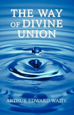 Book cover for The Way of Divine Union