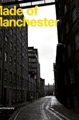 Cover of Made of Manchester