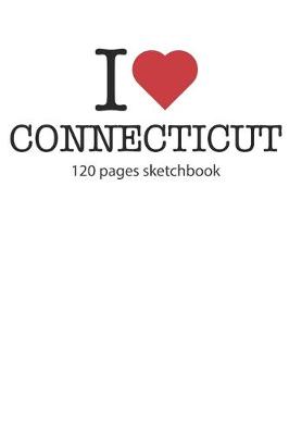 Book cover for I love Connecticut sketchbook