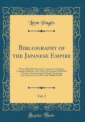 Book cover for Bibliography of the Japanese Empire, Vol. 2