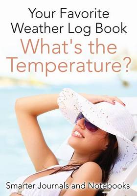 Book cover for Your Favorite Weather Log Book