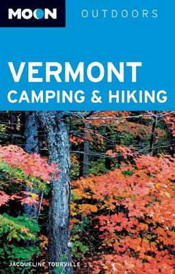 Cover of Moon Vermont Camping & Hiking