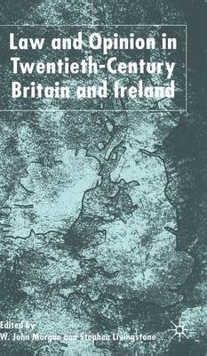 Book cover for Law and Opinion in Twentieth-Century Britain and Ireland