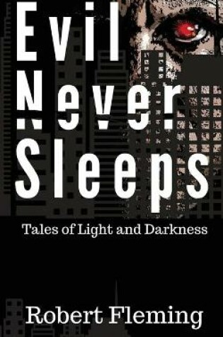 Cover of Evil Never Sleeps