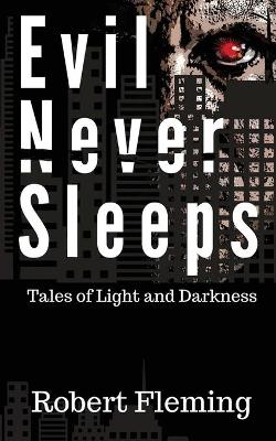 Book cover for Evil Never Sleeps