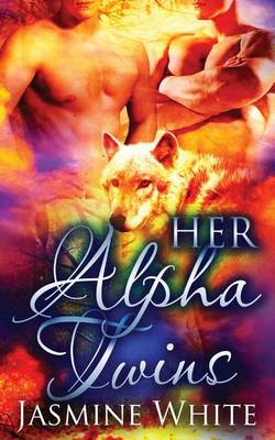 Book cover for Her Alpha Twins