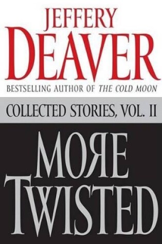 Cover of More Twisted Collected Stories Vol. II