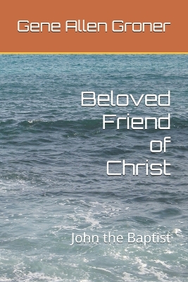 Book cover for Beloved Friend of Christ