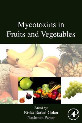 Cover of Mycotoxins in Fruits and Vegetables