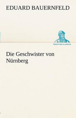 Book cover for Die Geschwister Von Nurnberg