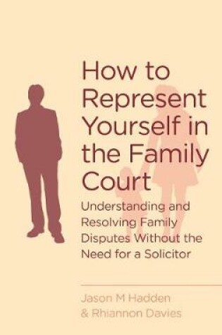 Cover of How To Represent Yourself in the Family Court