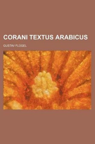 Cover of Corani Textus Arabicus