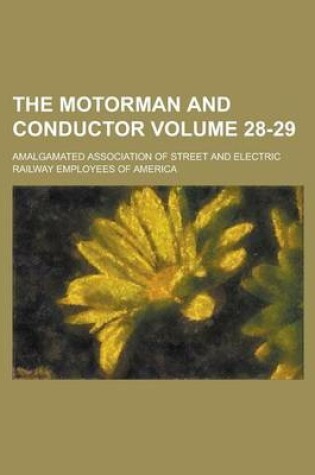 Cover of The Motorman and Conductor Volume 28-29