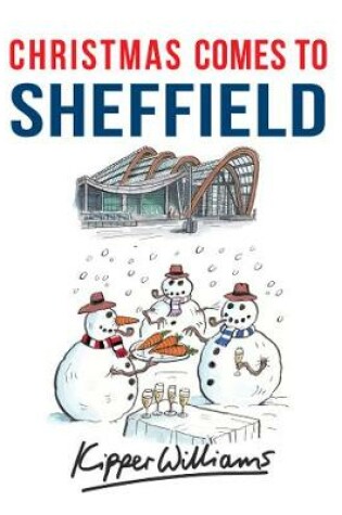 Cover of Christmas Comes to Sheffield