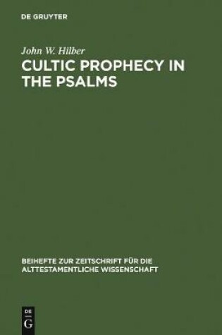 Cover of Cultic Prophecy in the Psalms