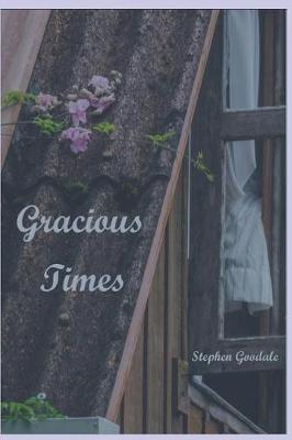 Book cover for Gracious Times