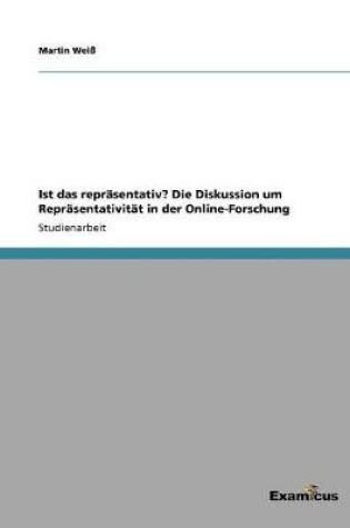 Cover of Ist das repräsentativ? Die Diskussion um Repräsentativität in der Online-Forschung