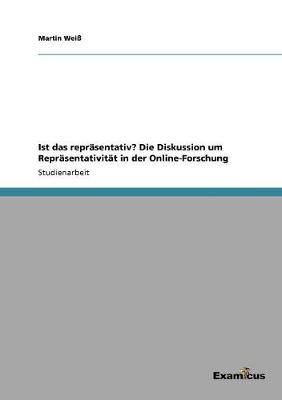 Book cover for Ist das repräsentativ? Die Diskussion um Repräsentativität in der Online-Forschung