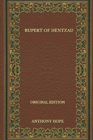 Cover of Rupert Of Hentzau - Original Edition