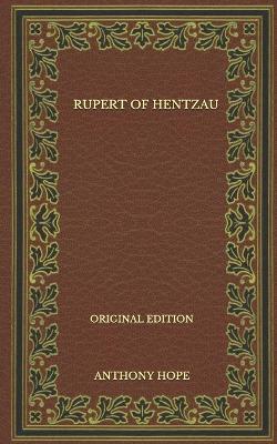 Book cover for Rupert Of Hentzau - Original Edition