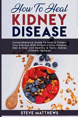 Book cover for How to Heal Kidney Disease