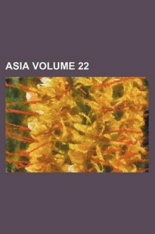 Cover of Asia Volume 22