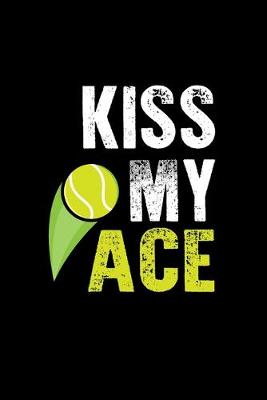 Book cover for Kiss My Ace