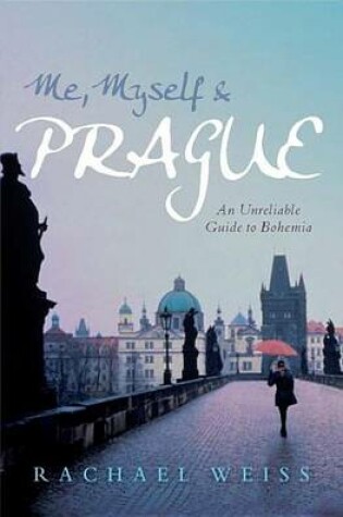 Cover of Me, Myself and Prague