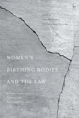 Cover of Women's Birthing Bodies and the Law