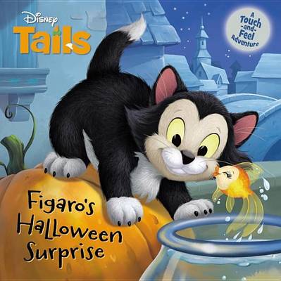 Book cover for Disney Tails Figaro's Halloween Surprise