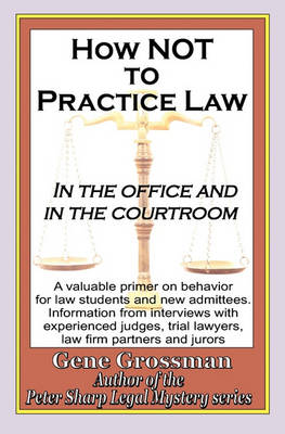 Book cover for How not to Practice Law