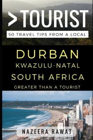 Cover of Greater Than a Tourist - Durban Kwazulu-Natal South Africa