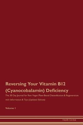 Book cover for Reversing Your Vitamin B12 (Cyanocobalamin) Deficiency