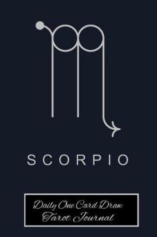 Cover of Scorpio Daily One Card Draw Tarot Journal