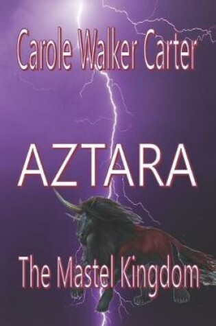 Cover of Aztara, The Mastel Kingdom