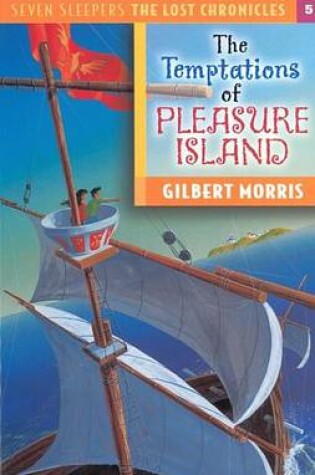 Cover of The Temptations of Pleasure Island